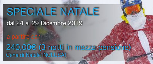 Offerta “SPECIALE NATALE” dal 24 al 29 Dicembre 2019